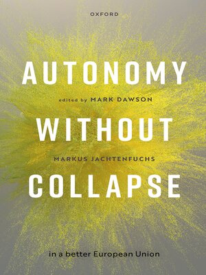 cover image of Autonomy without Collapse in a Better European Union